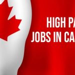 Highest Paying Jobs In Canada With Free Visa Sponsorship 2024